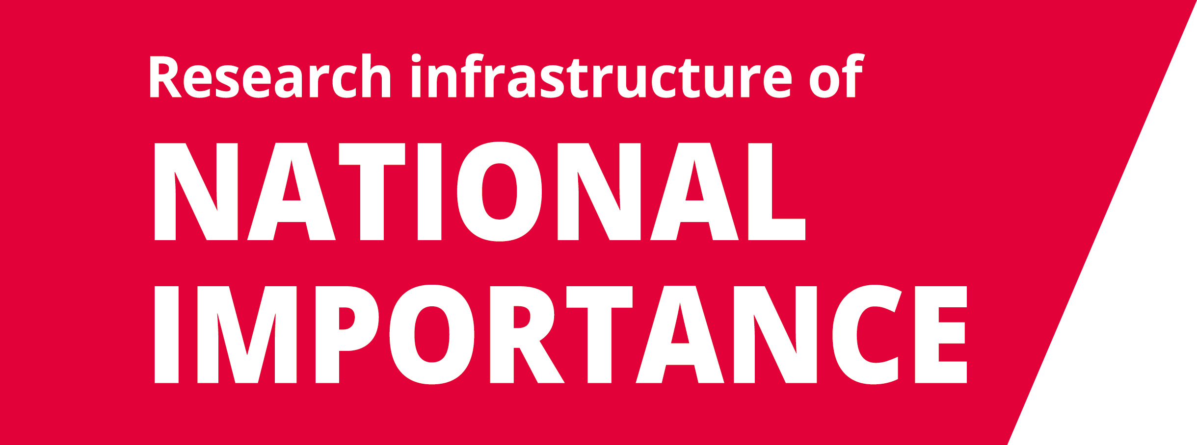 Research infrastructure of National Importance